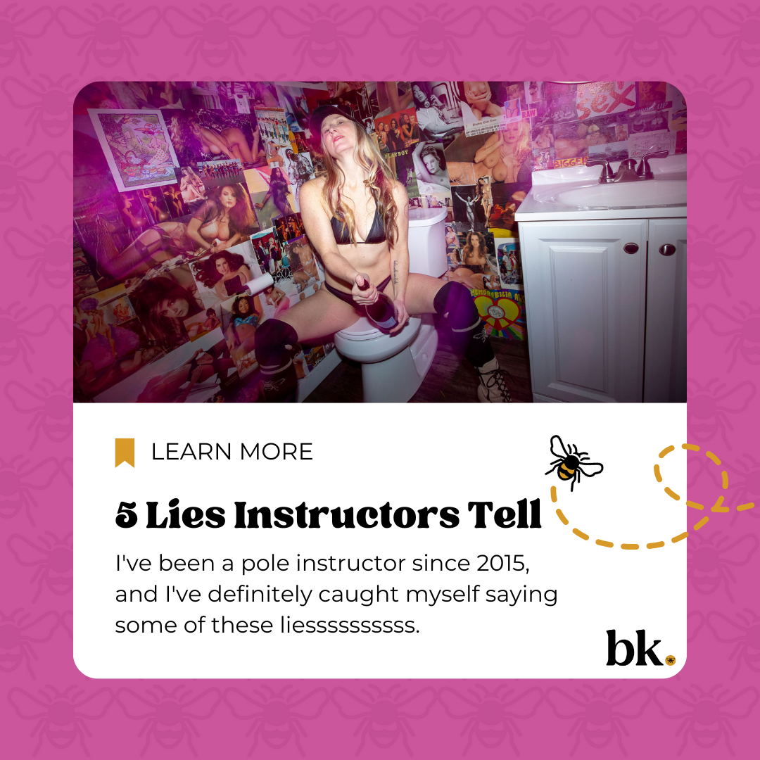 5 Biggest Lies Pole Instructors Tell