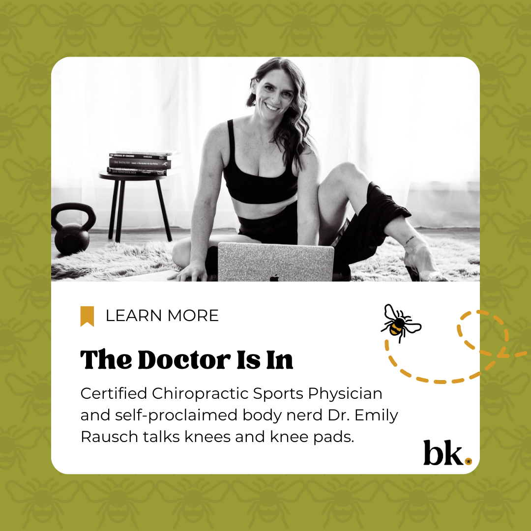 Dr. Emily Talks Knee Health with Bee's Knees Knee Pads