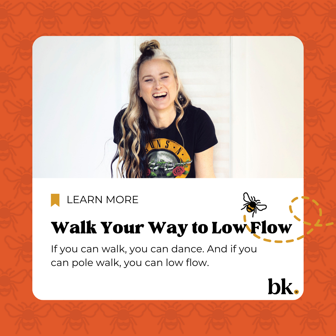 Walk Your Way to Low Flow